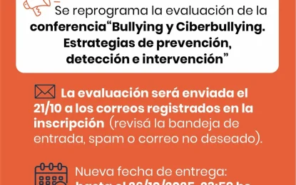 Reprograman la evaluación de la Conferencia «Bullying y ciberbullying»