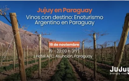 Jujuy exporta su sabor, una noche de vinos y enoturismo para conquistar Paraguay