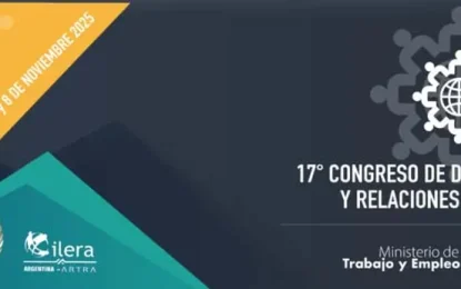 Jujuy será sede del 17° Congreso de Derecho Laboral y Relaciones de Trabajo