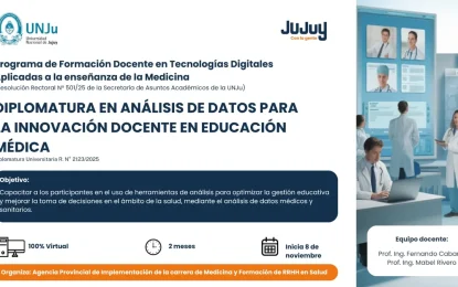 Lanzan la Diplomatura Universitaria en Análisis de Datos para la Innovación Docente en la Educación Médica
